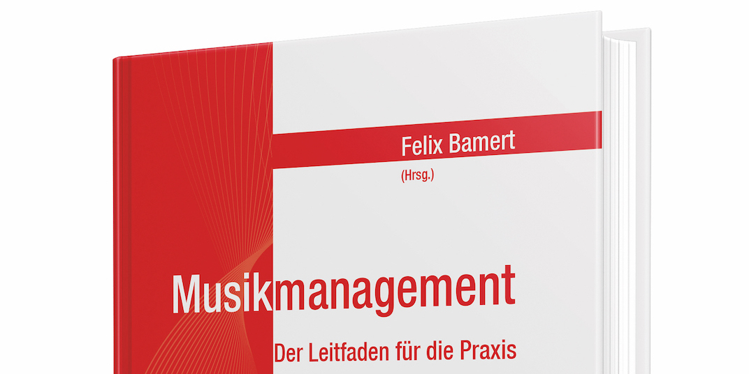 Publikation «Musikmanagement» in 3. Auflage erschienen HKB